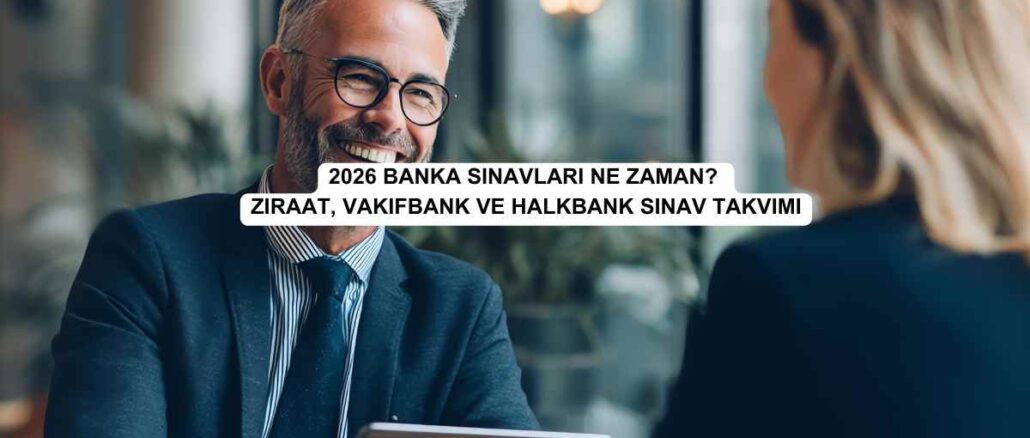 2026 banka sınavları