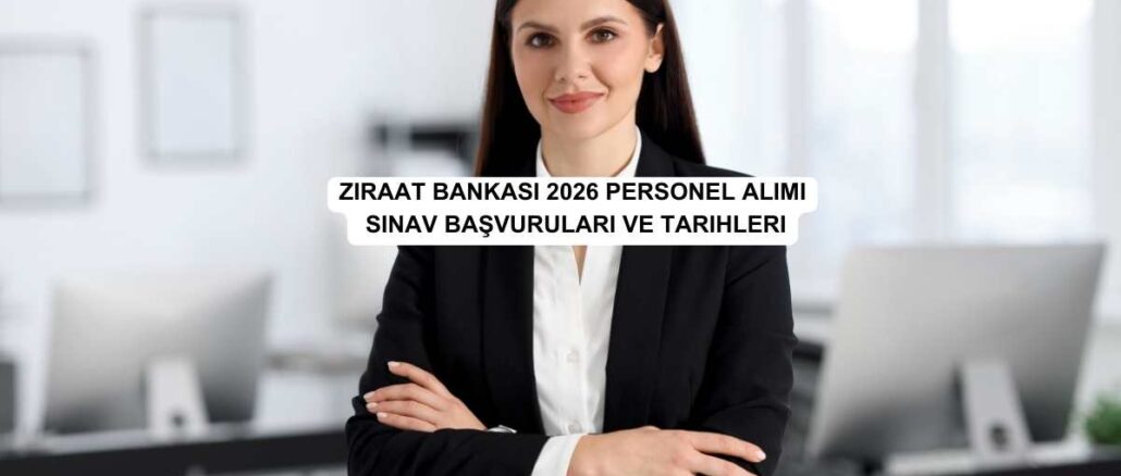 Ziraat Bankası 2026 personel alımı