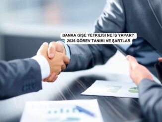 banka gişe yetkilisi ne iş yapar