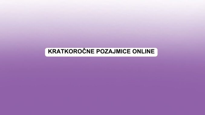 Kratkoročne pozajmice online