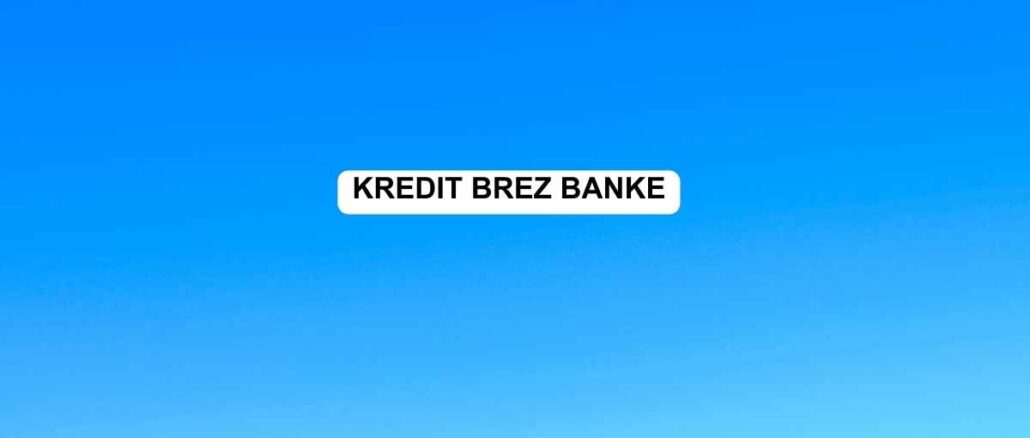 Kredit brez banke