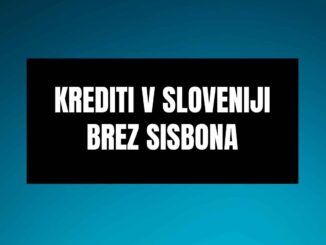 Krediti v Sloveniji brez Sisbona