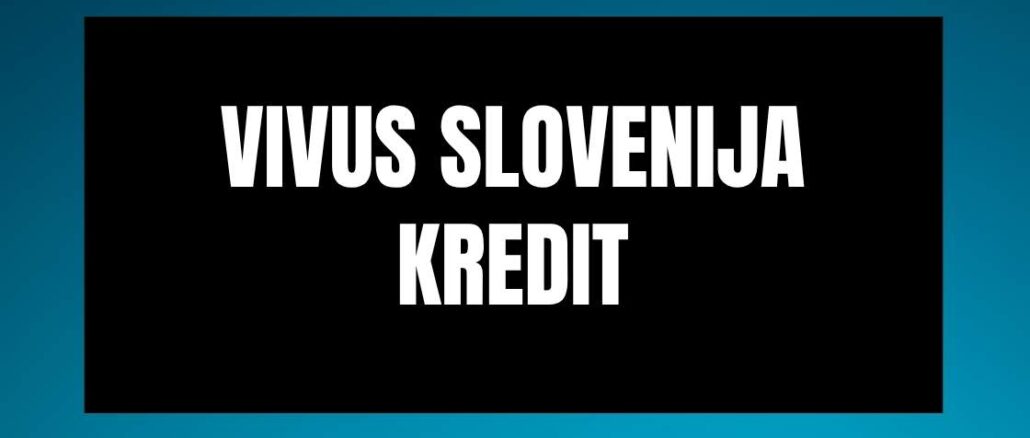 Vivus Slovenija Kredit