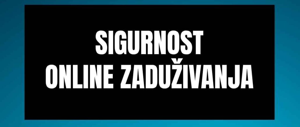 sigurnost online zaduživanja