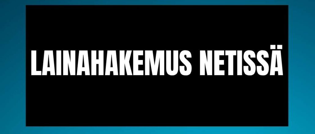 Lainahakemus Netissä