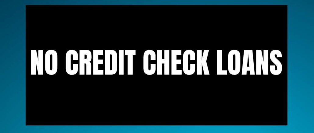 No credit check loans