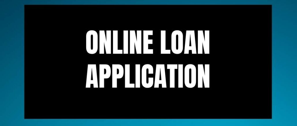 Online loan application