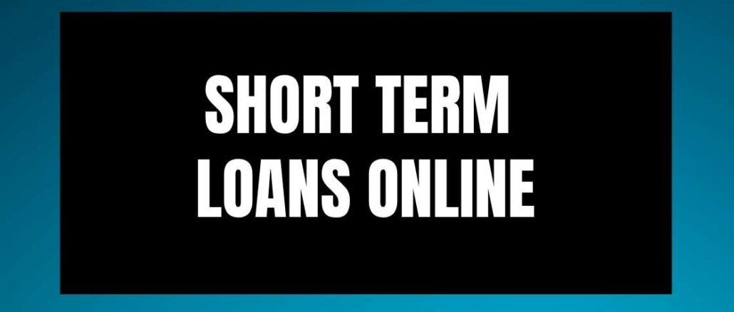 Short term loans online