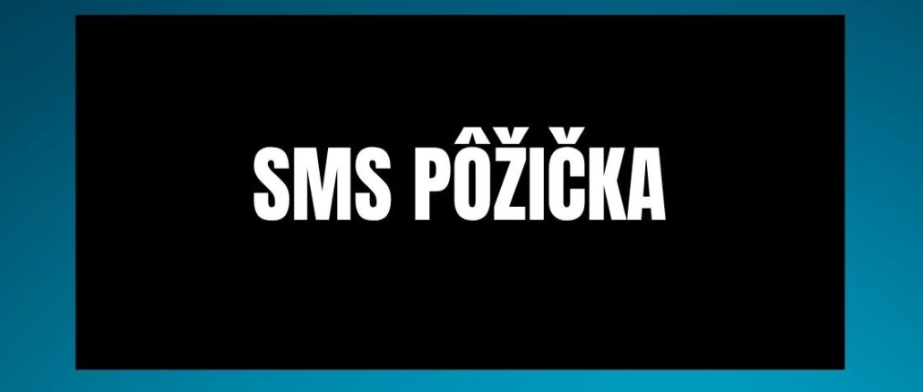 sms pôžička