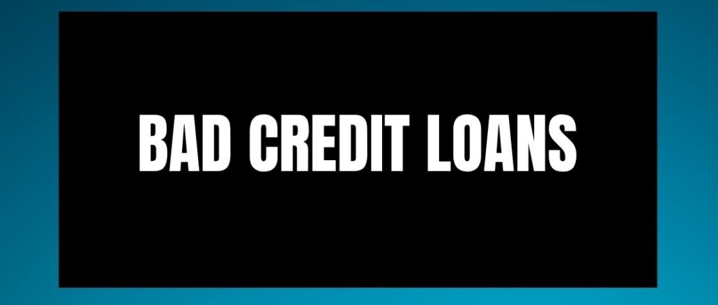 Bad Credit Loans