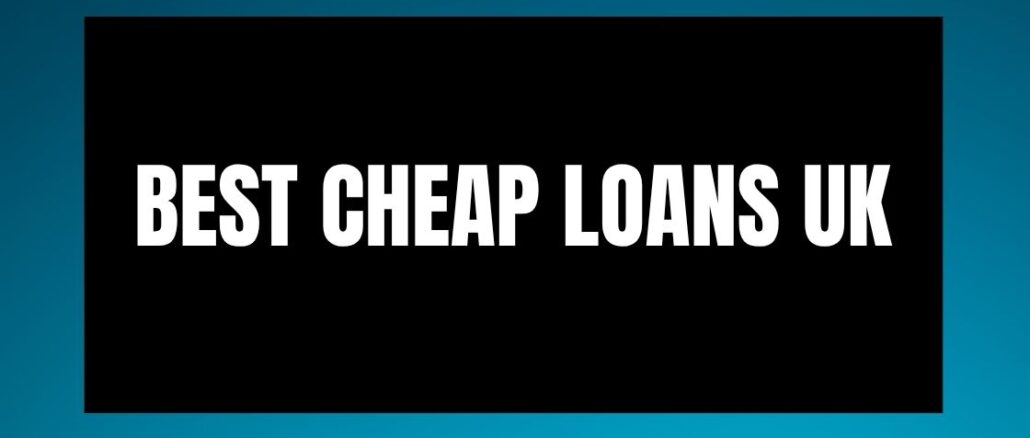 Best Cheap Loans UK
