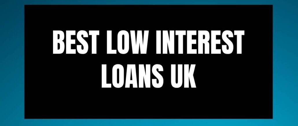 Best Low Interest Loans UK