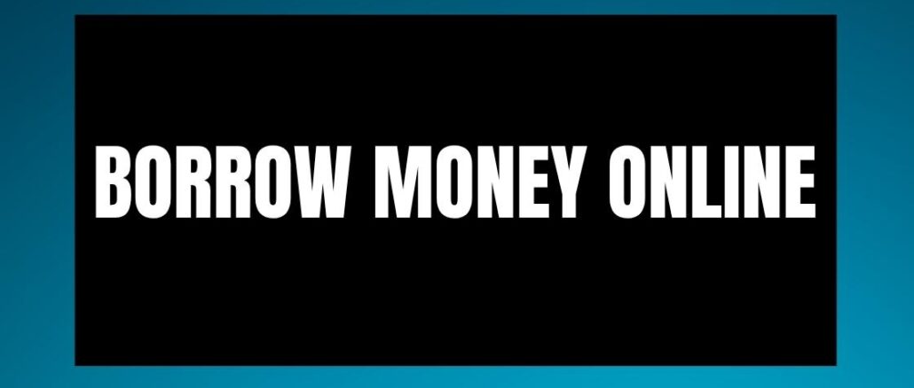 Borrow Money Online