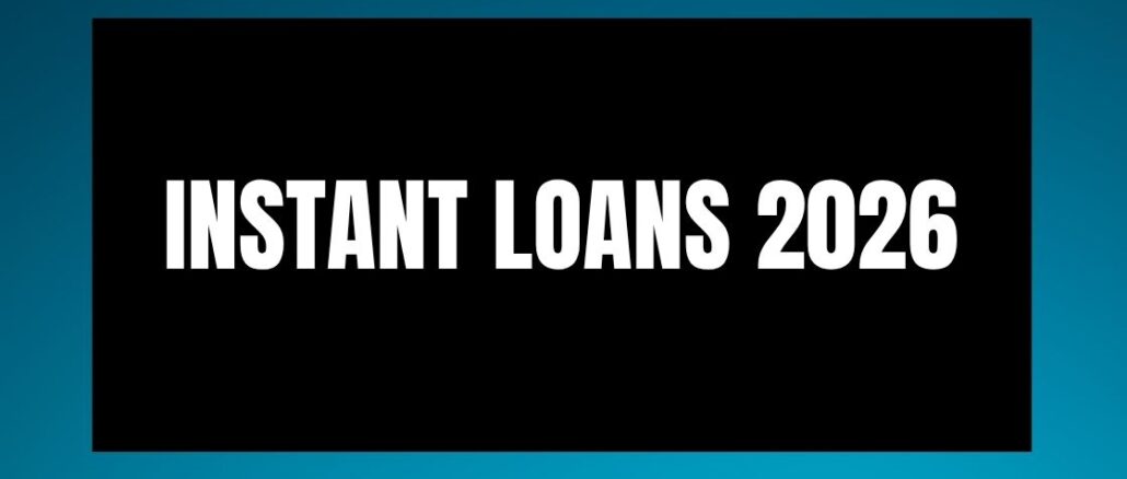 Instant Loans 2026