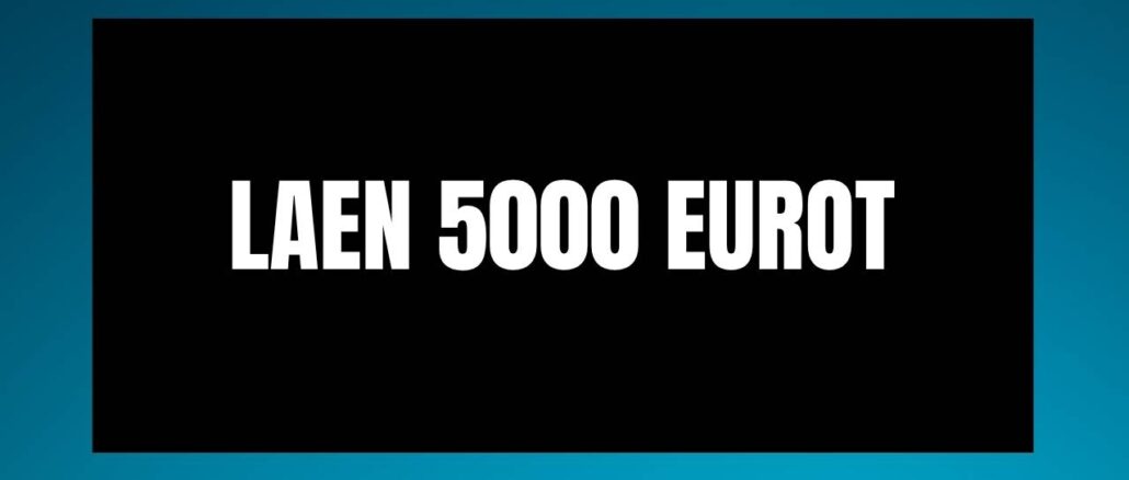 Laen 5000 Eurot