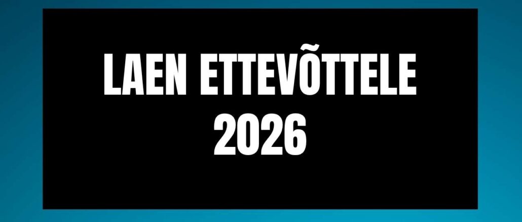 Laen ettevõttele 2026