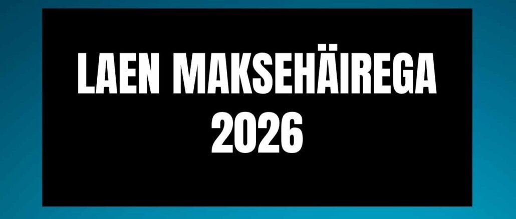 Laen maksehäirega Eestis