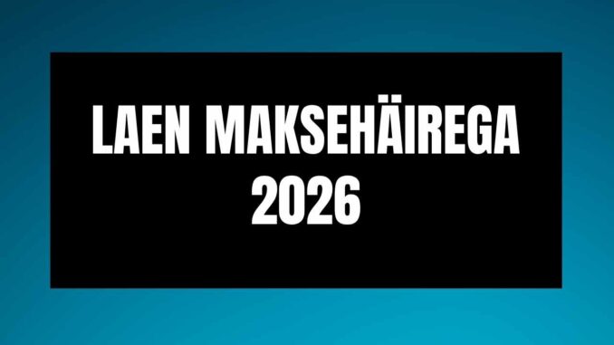 Laen maksehäirega Eestis