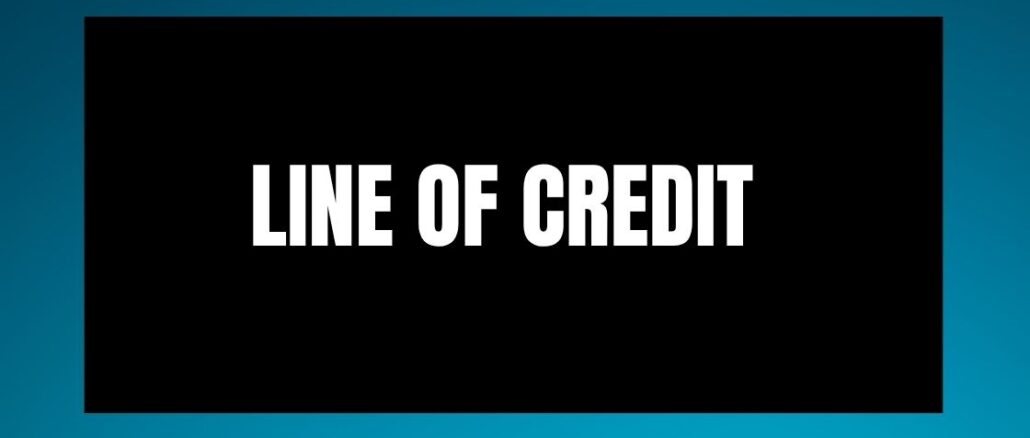 Line of Credit